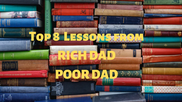 Top 8 Lessons From Rich Dad Poor Dad Upgrading Oneself