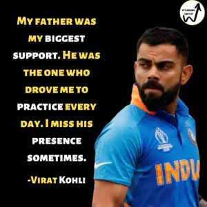 Virat Kohli on his dad