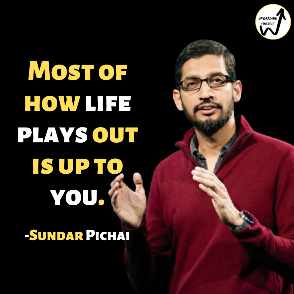 Top 12 Greatest Quotes By The CEO Of Google- Sundar Pichai