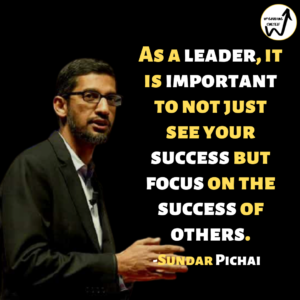 Top 12 Greatest Quotes By The CEO Of Google- Sundar Pichai