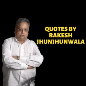 Rakesh Jhunjhunwala quotes