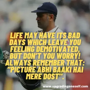 ms dhoni quotes about life