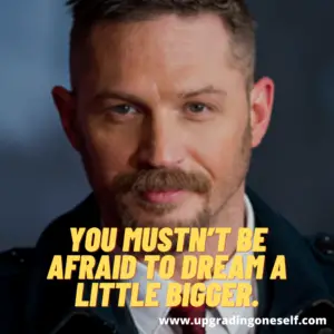 best quotes from tom hardy