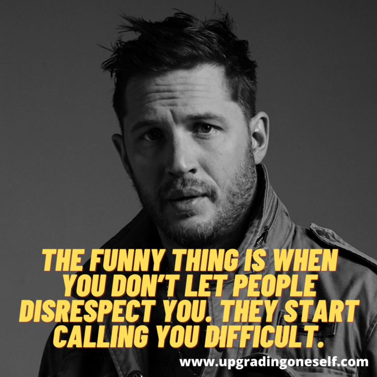 Top 13 Quotes By Tom Hardy Which Will Inspire You - Upgrading Oneself