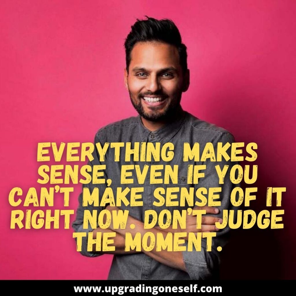 Jay Shetty quotes (3) - Upgrading Oneself