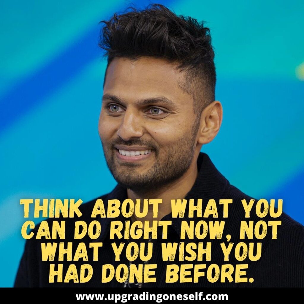 Top 20 Quotes From Jay Shetty With Full Of Wisdom - Upgrading Oneself