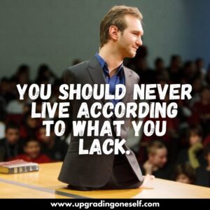 best quotes from nick vujicic
