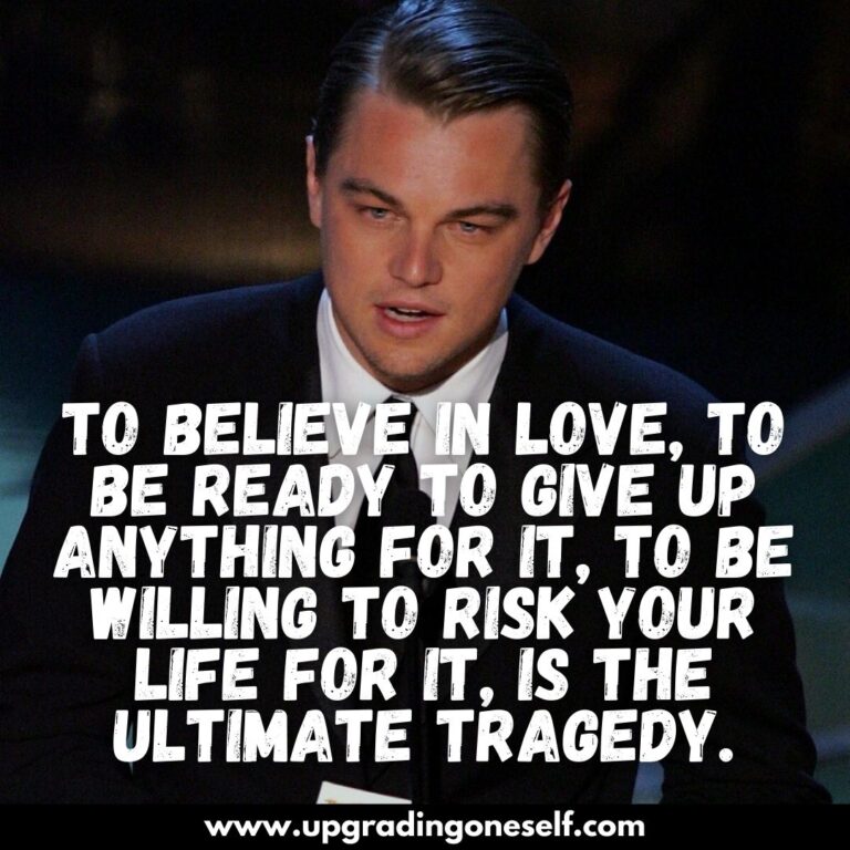 Top 15 Quotes From Leonardo DiCaprio With Power-Backed Motivation