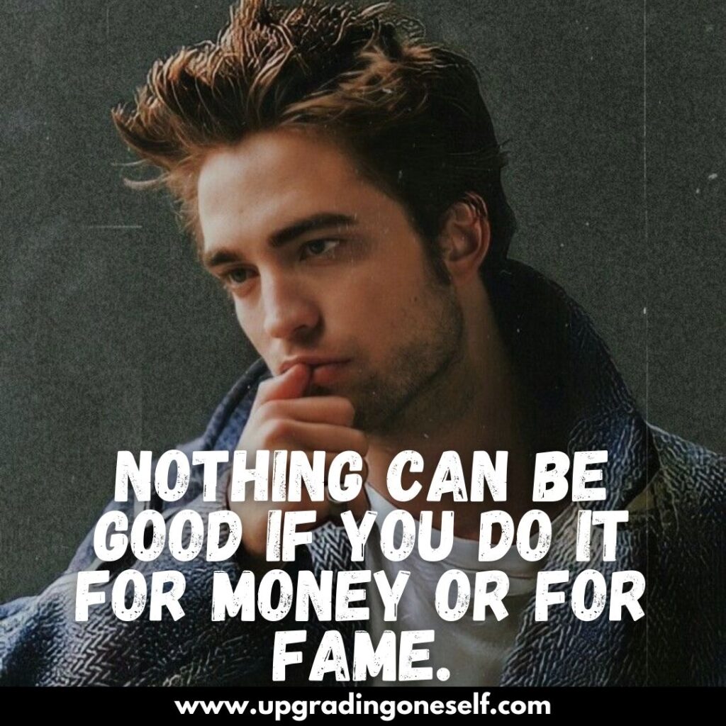 Top 10 Quotes From Robert Pattinson Which Will Inspire You