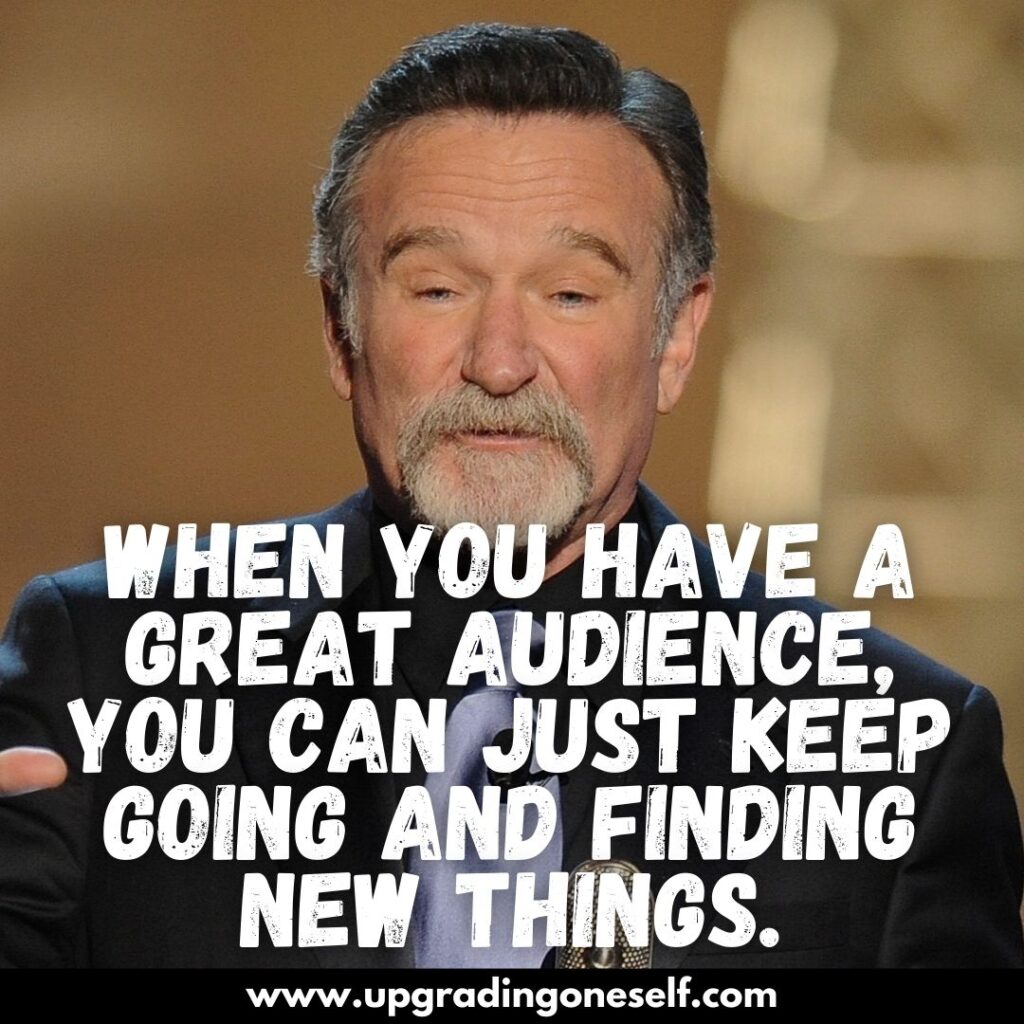 Top 17 Memorable Quotes From Robin Williams With Full Of Wisdom