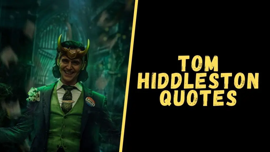 tom hiddleston quotes