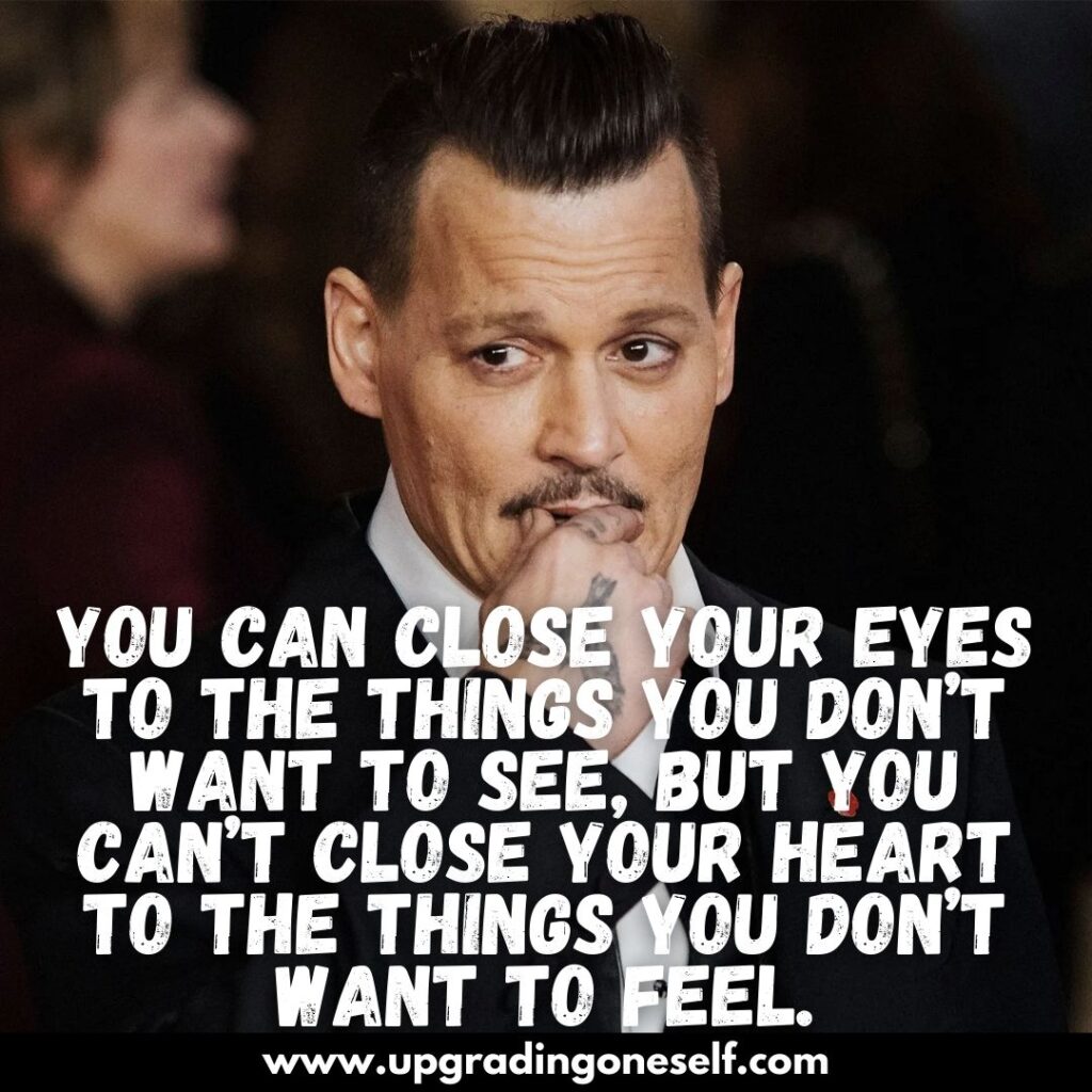 Top 17 Quotes By Johnny Depp That Will Change Your Life's Perspective