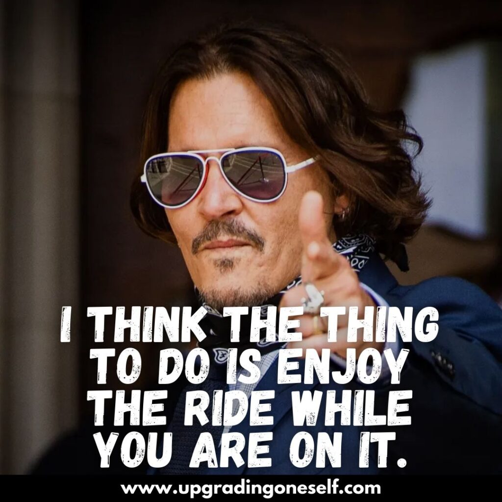 Top 17 Quotes By Johnny Depp That Will Change Your Life's Perspective