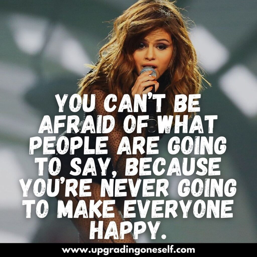 Top 12 Quotes From Selena Gomez Which Will Empower You