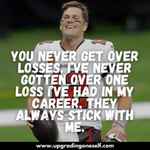 quotes from tom brady