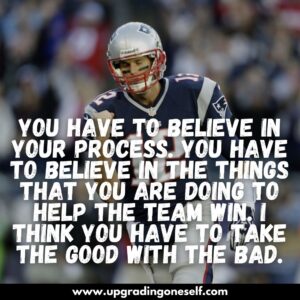 inspiring quotes from tom brady