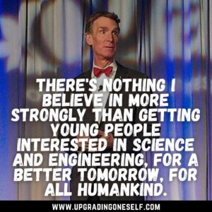 quotes by bill nye