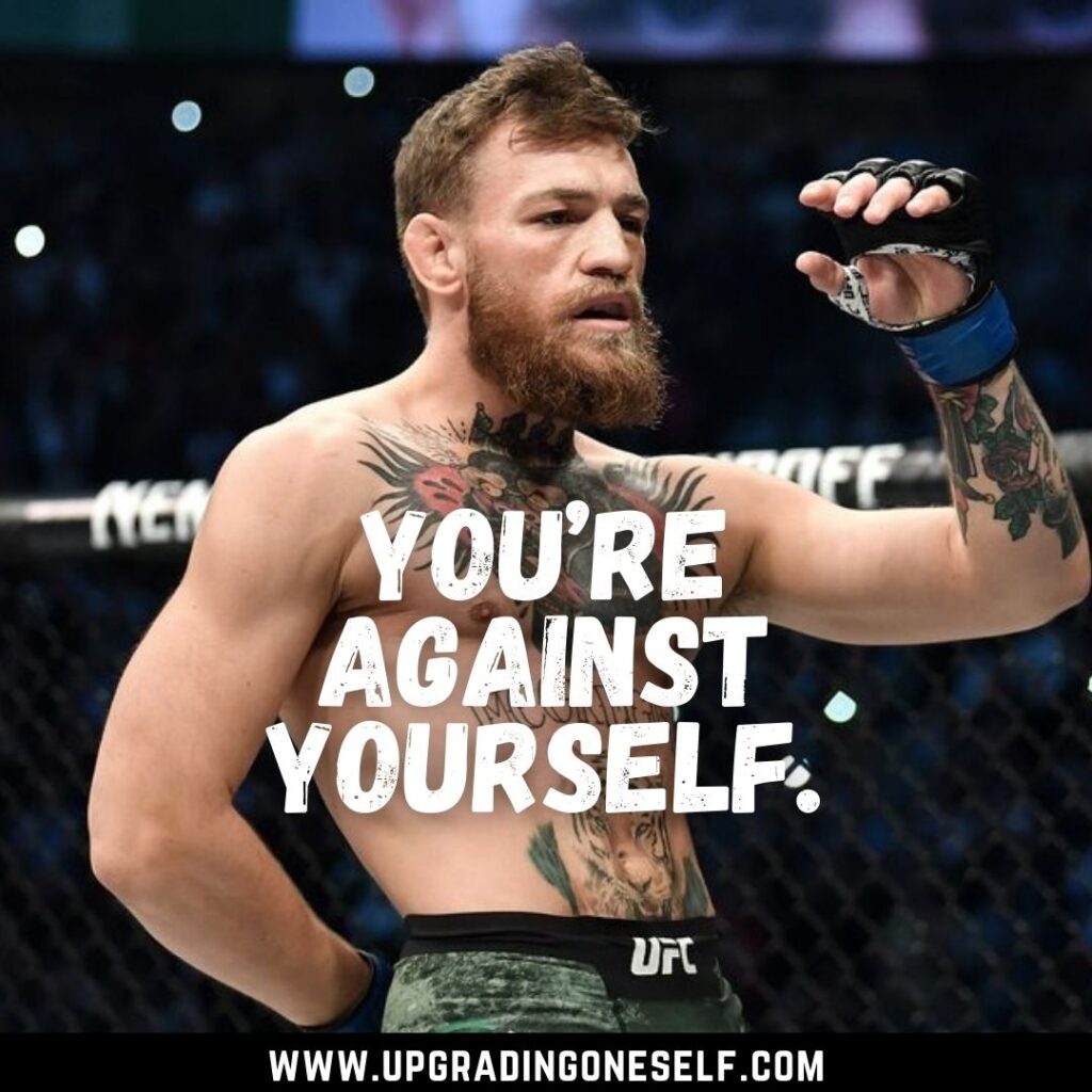 Top 17 Inspiring Quotes From Conor Mcgregor For Warrior Mindset 4329