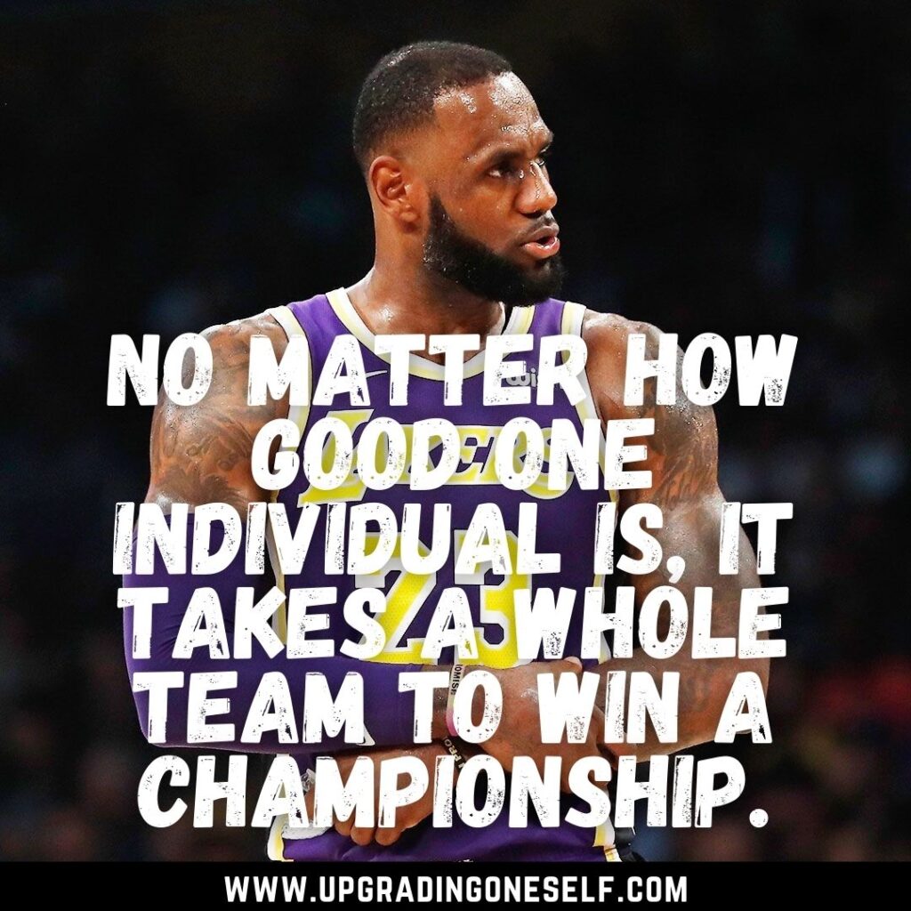 Top 15 Inspiring Quotes From The Basketball Legend LeBron James