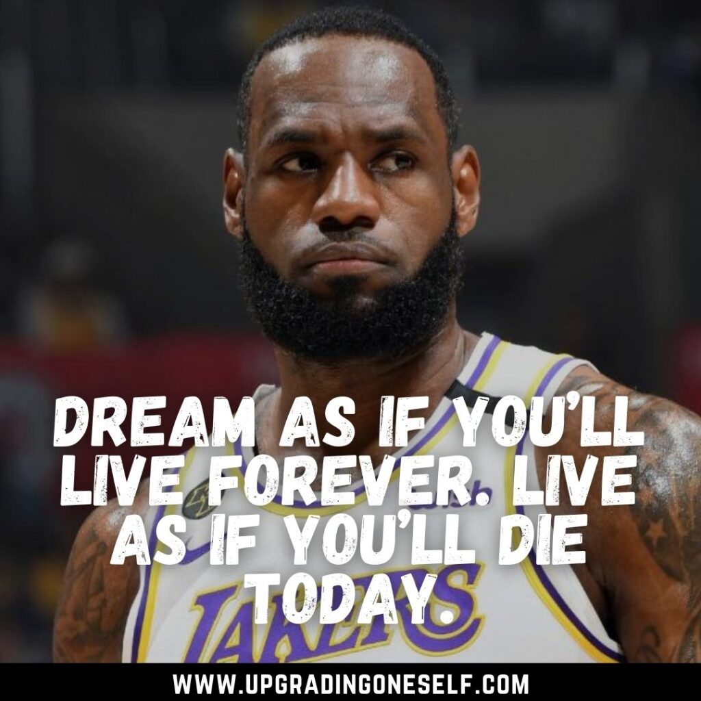 Top 15 Inspiring Quotes From The Basketball Legend LeBron James