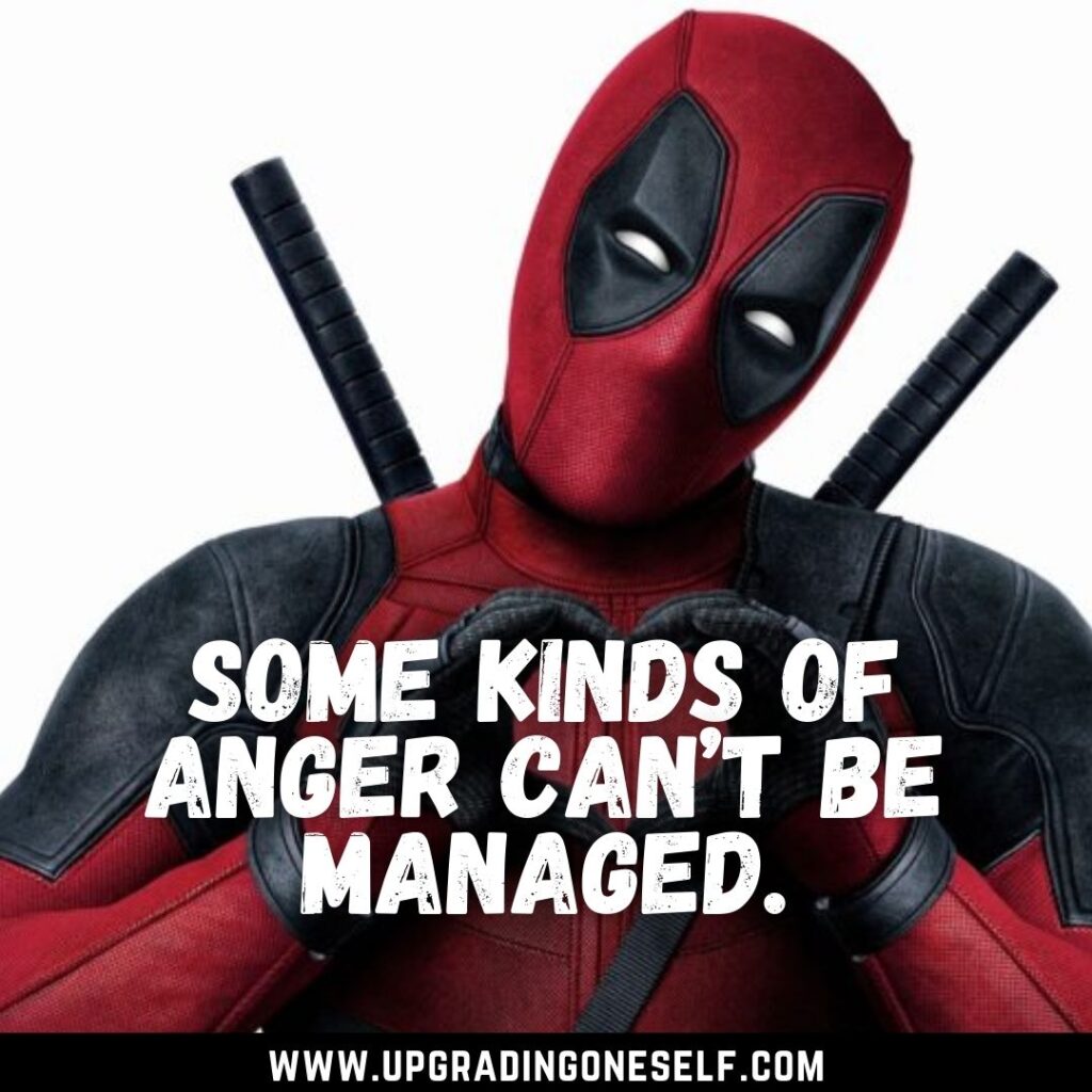 Top 10 Hilarious Quotes From Deadpool Upgrading Oneself 