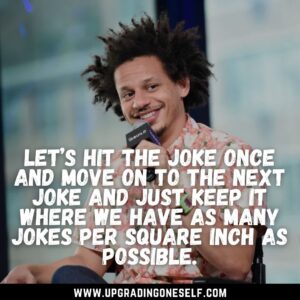 famous eric andre quotes