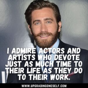 jake gyllenhaal quotes about film 
