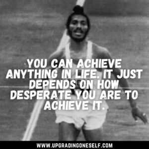 inspiring quotes from Milkha Singh