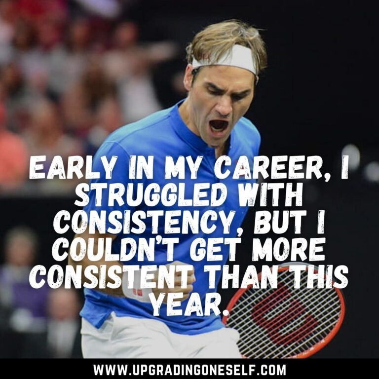 Top 15 Quotes From Roger Federer With Power-Backed Motivation