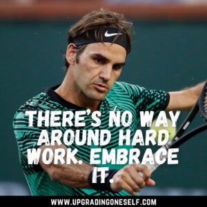roger federer quotes of life