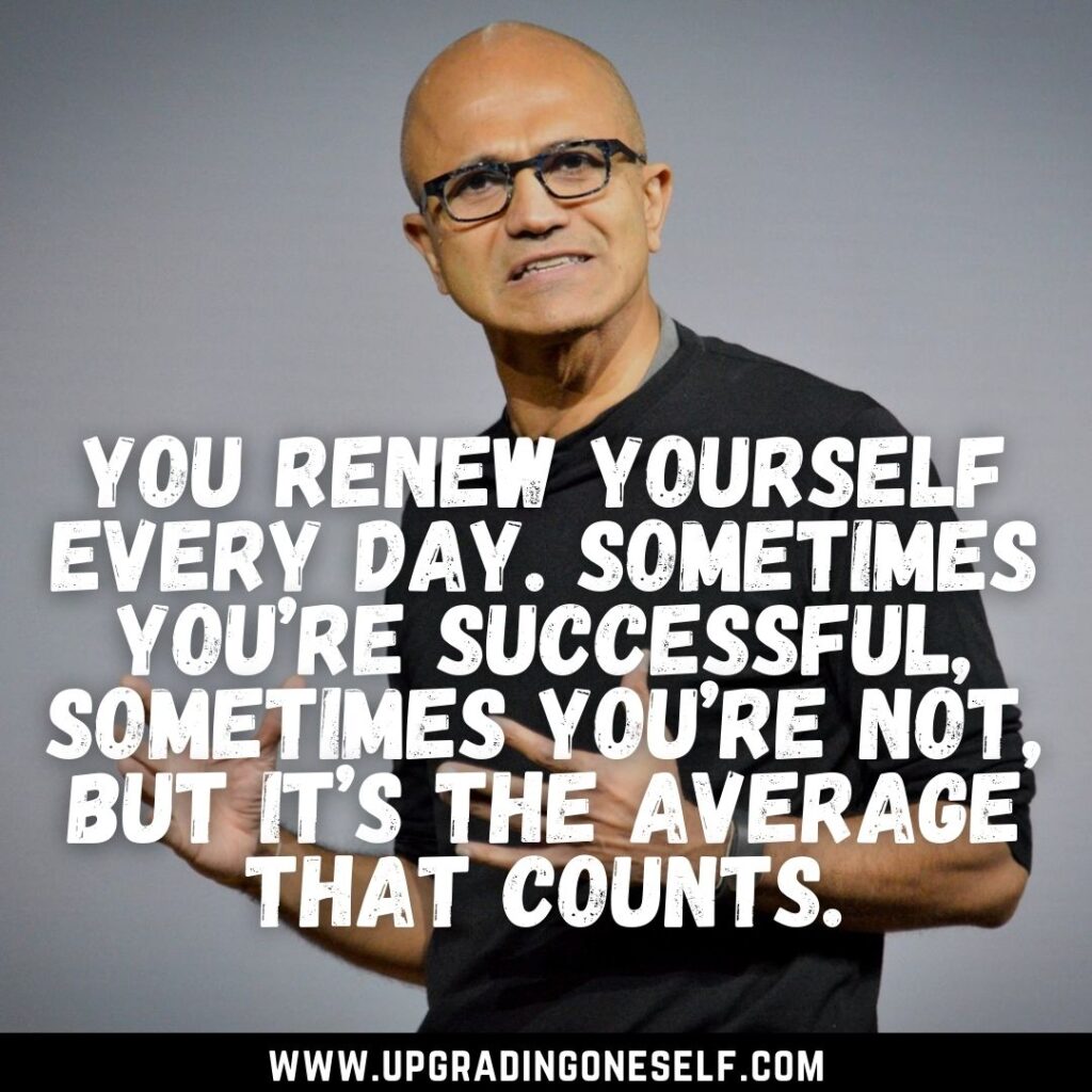 Top 15 Quotes From Satya Nadella With A Dose Of Motivation