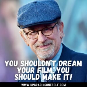 best quotes from Steven Spielberg
