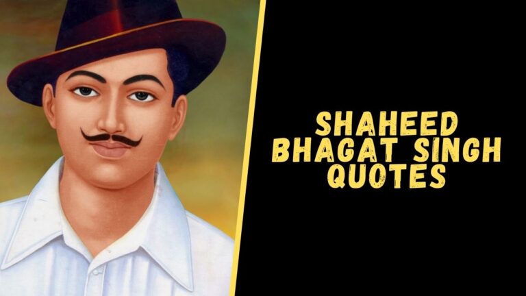 Top 25 Quotes From The Our Freedom Fighter- Shaheed Bhagat Singh