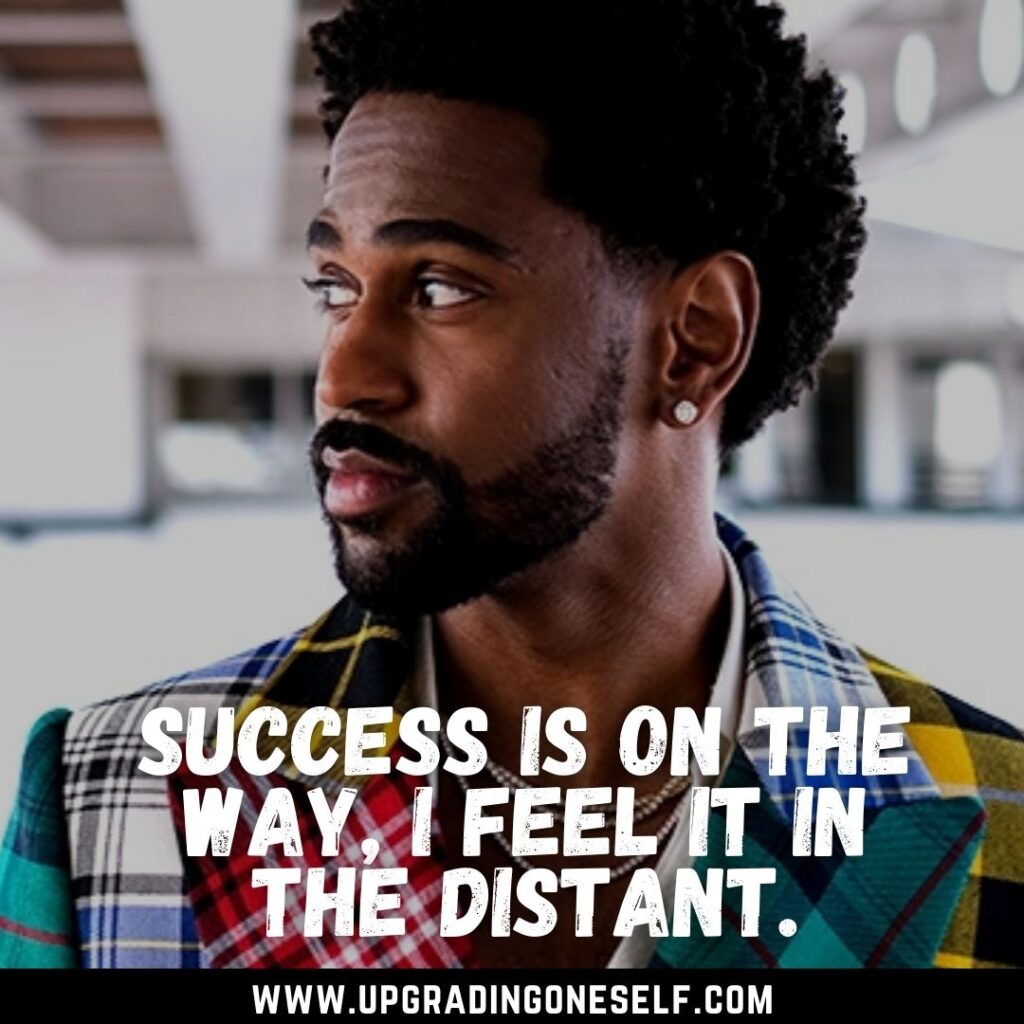 Top 13 Quotes From Big Sean With A Dose Of Motivation