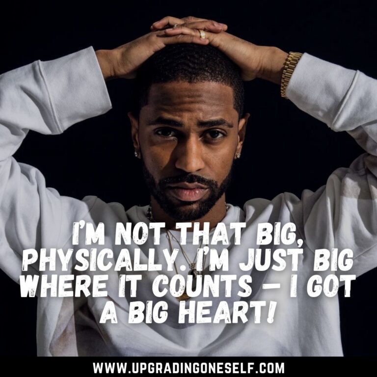 Top 13 Quotes From Big Sean With A Dose Of Motivation