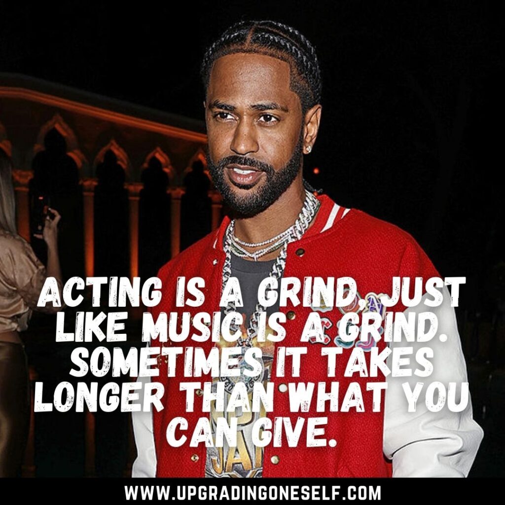 Top 13 Quotes From Big Sean With A Dose Of Motivation