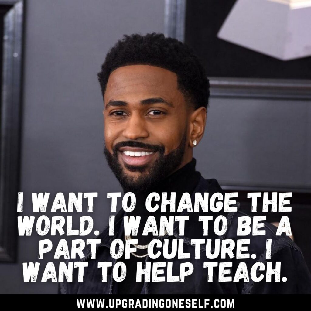 Top 13 Quotes From Big Sean With A Dose Of Motivation