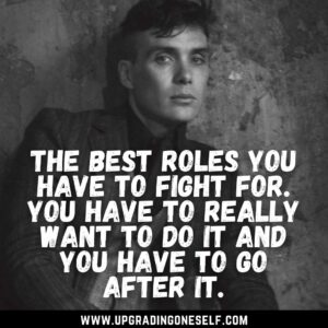 inspiring quotes by cillian murphy 
