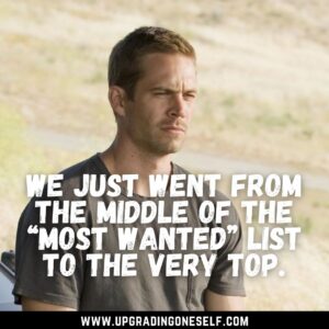 paul walker quotes fast and furious