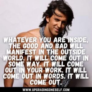 hrithik roshan quotes and sayings
