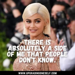 best quotes from kylie jenner