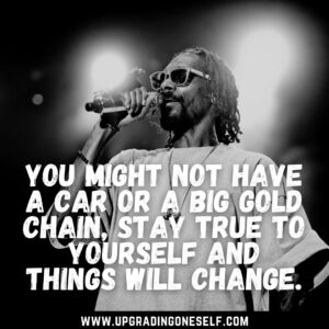 best snoop dogg quotes
