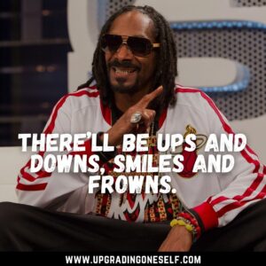 famous snoop dogg quotes	
