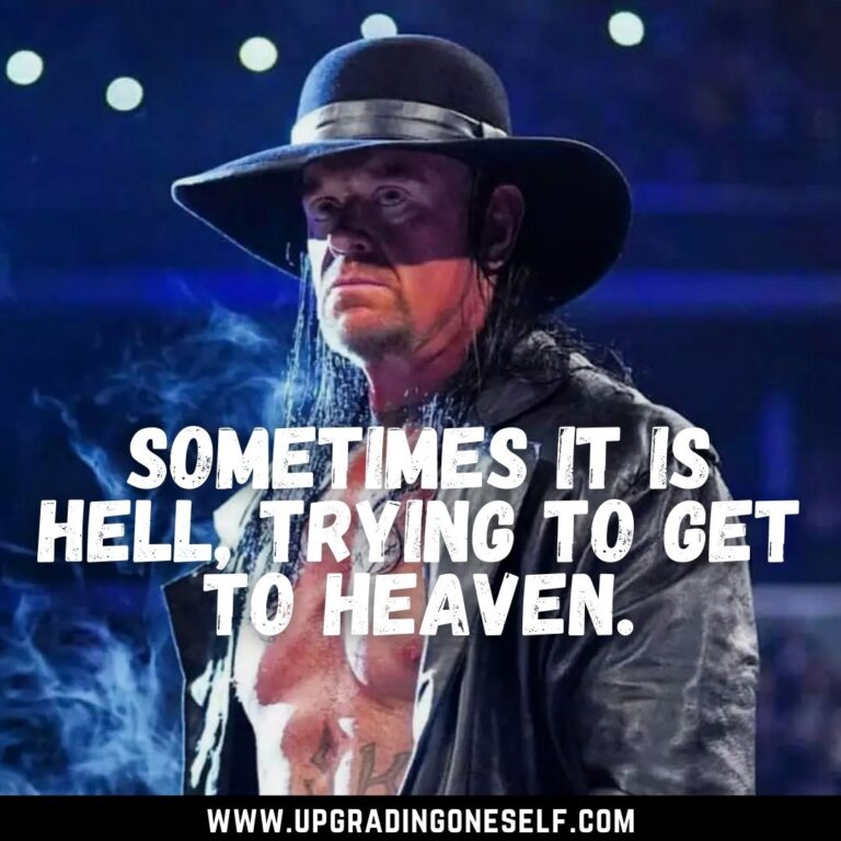 Top 13 Badass Quotes From The Undertaker With A Motivation Dose