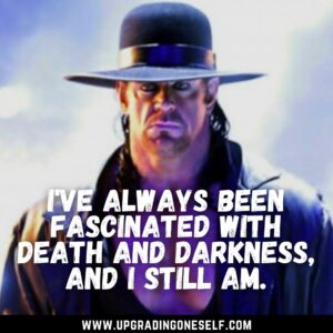 wwe undertaker quotes 