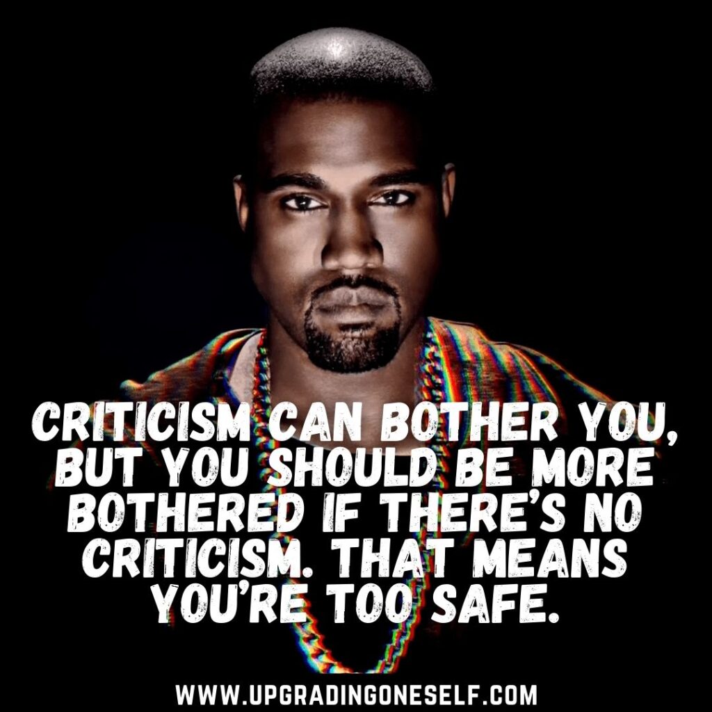 Top 15 Badass Quotes From Kanye West For A Dose Of Motivation