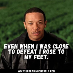 quotes from dr dre