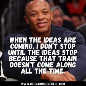 dr dre inspirational quotes