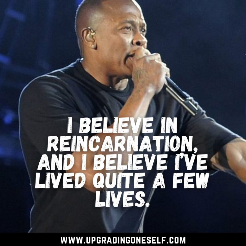 Top 12 Badass Quotes From Dr. Dre For A Dose Of Inspiration