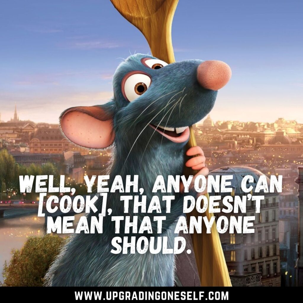 Top 15 Quotes From The Ratatouille Movie For A Dose Of Motivation